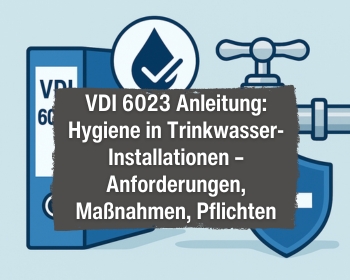 VDI 6023 Anleitung: Hygiene in Trinkwasser-Installationen – Anforderungen, Maßnahmen, Pflichten Visitenkarte, Papier, Text